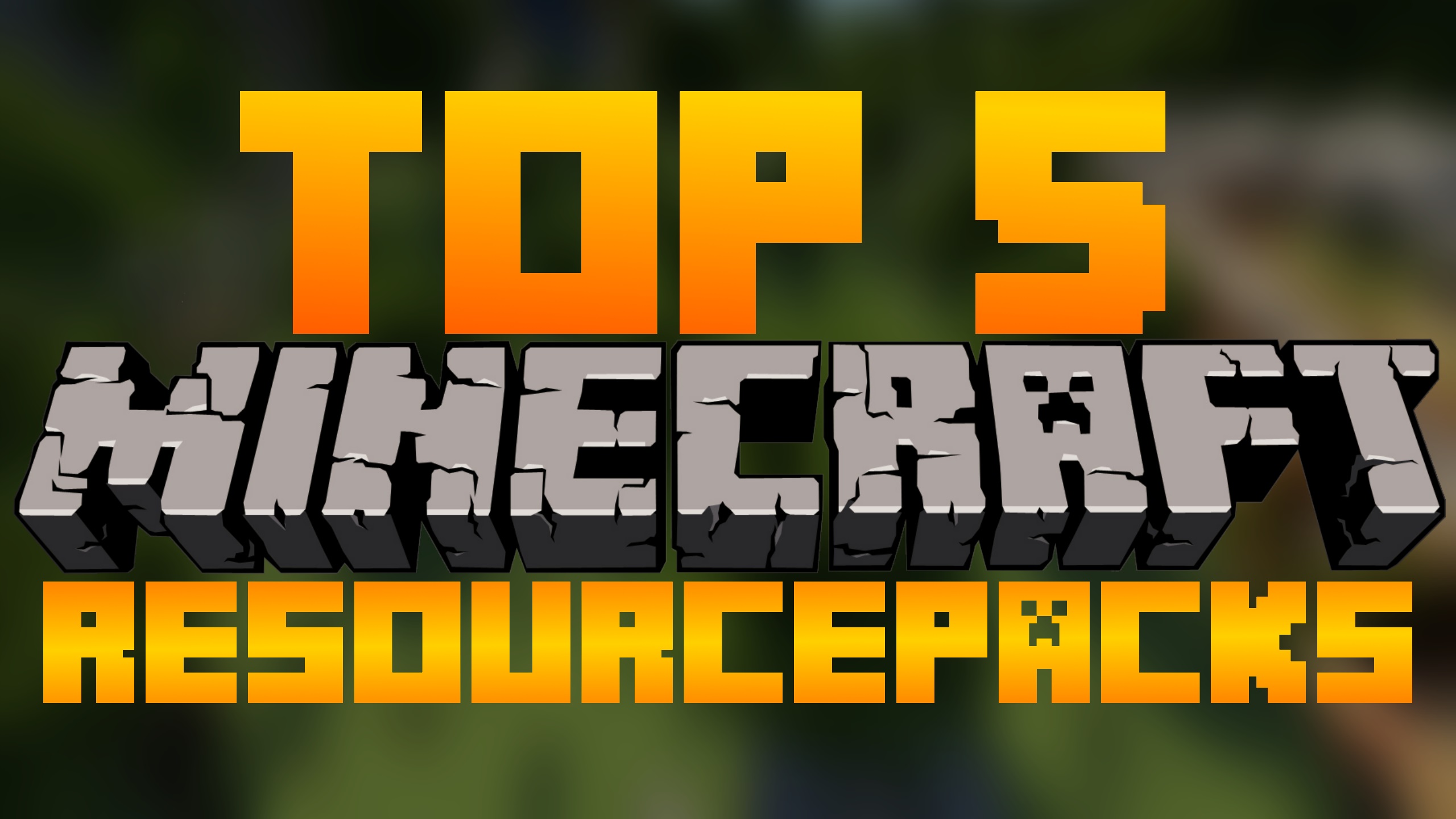 Top 5 Minecraft Resource Packs